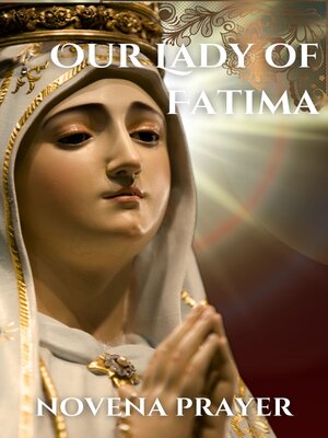 cover image of Our Lady of Fatima novena prayer